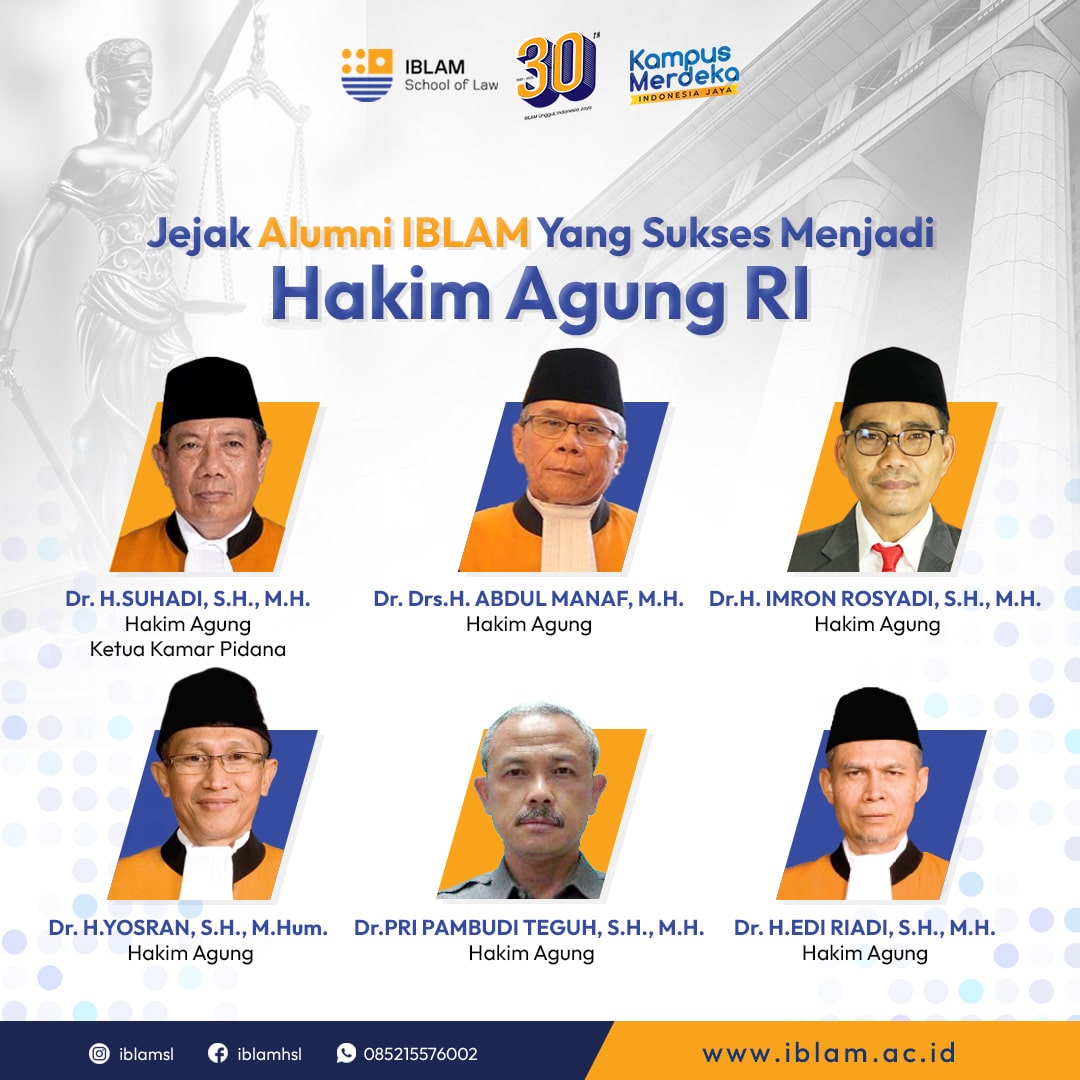 6 Alumni IBLAM yang Sukses Jadi Hakim Agung RI